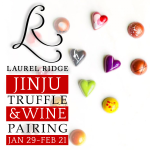 Chocolae Truffle & Wine pairing advert with the laurel ridge logo and Jinju chocolate truffles